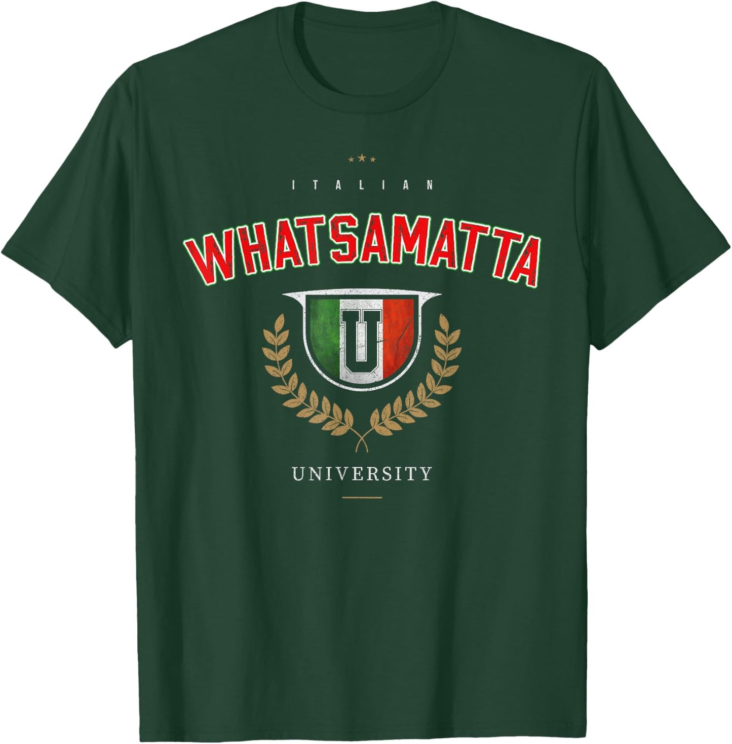 Italian Whatsamatta U University Italy Funny Pun Men Women T-Shirt - T-Shirt | Forest