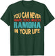 Funny Ramona Personalized First Name Joke Item T-Shirt - T-Shirt | Forest