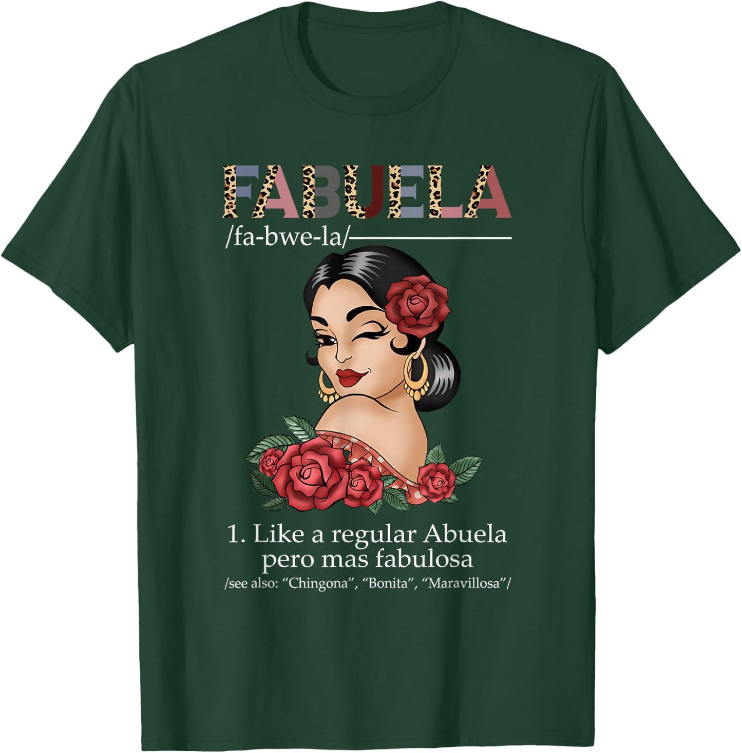 Fabuela Spanish Fabuela Definition, Chingona Bonita T-Shirt - T-Shirt | Forest