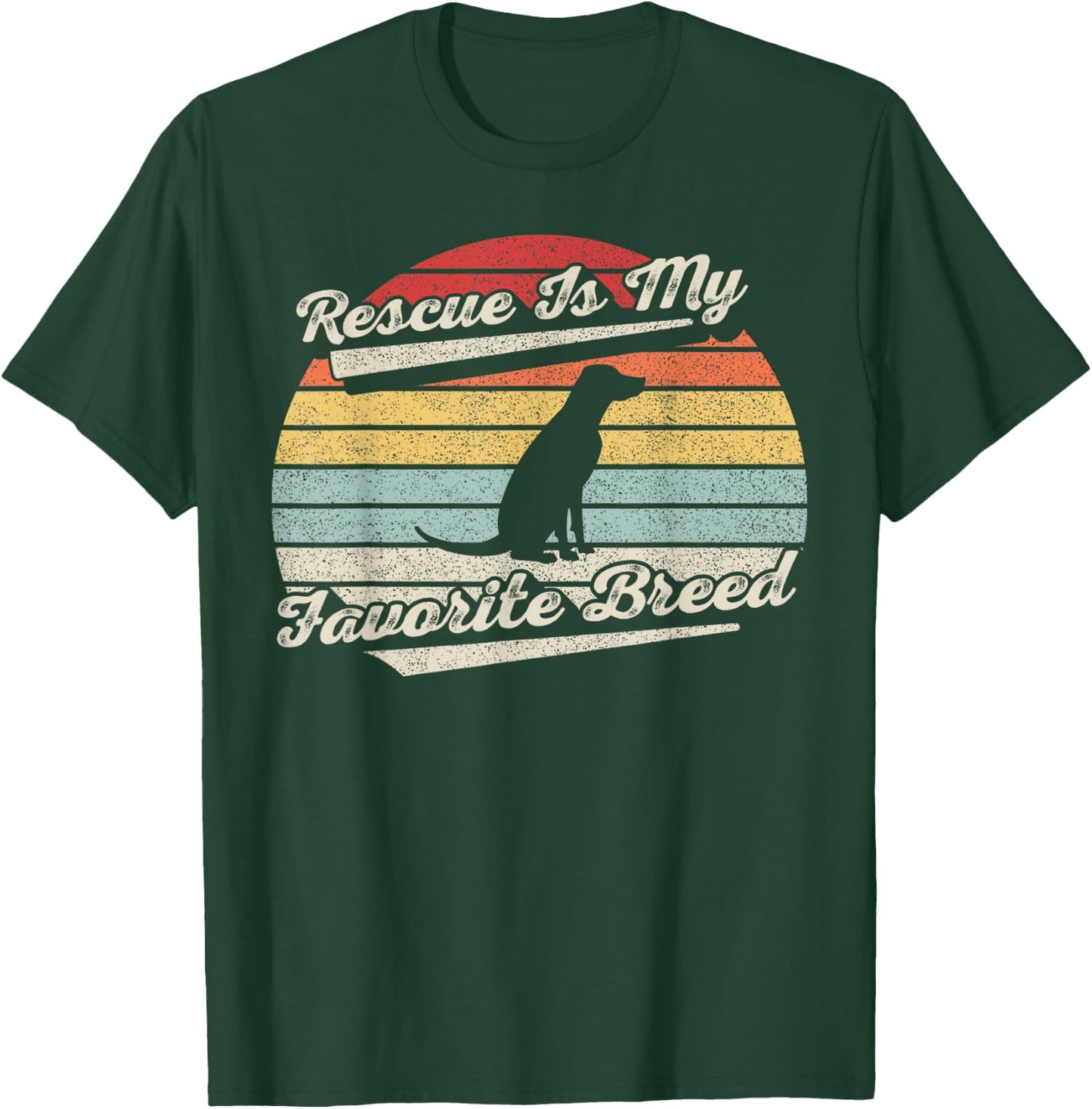 Vintage Retro Rescue Dog Rescue Is My Favorite Breed T-Shirt - T-Shirt | Forest