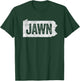Jawn Funny Philly Retro Boys Girls Philadelphia Slang T-Shirt - T-Shirt | Forest