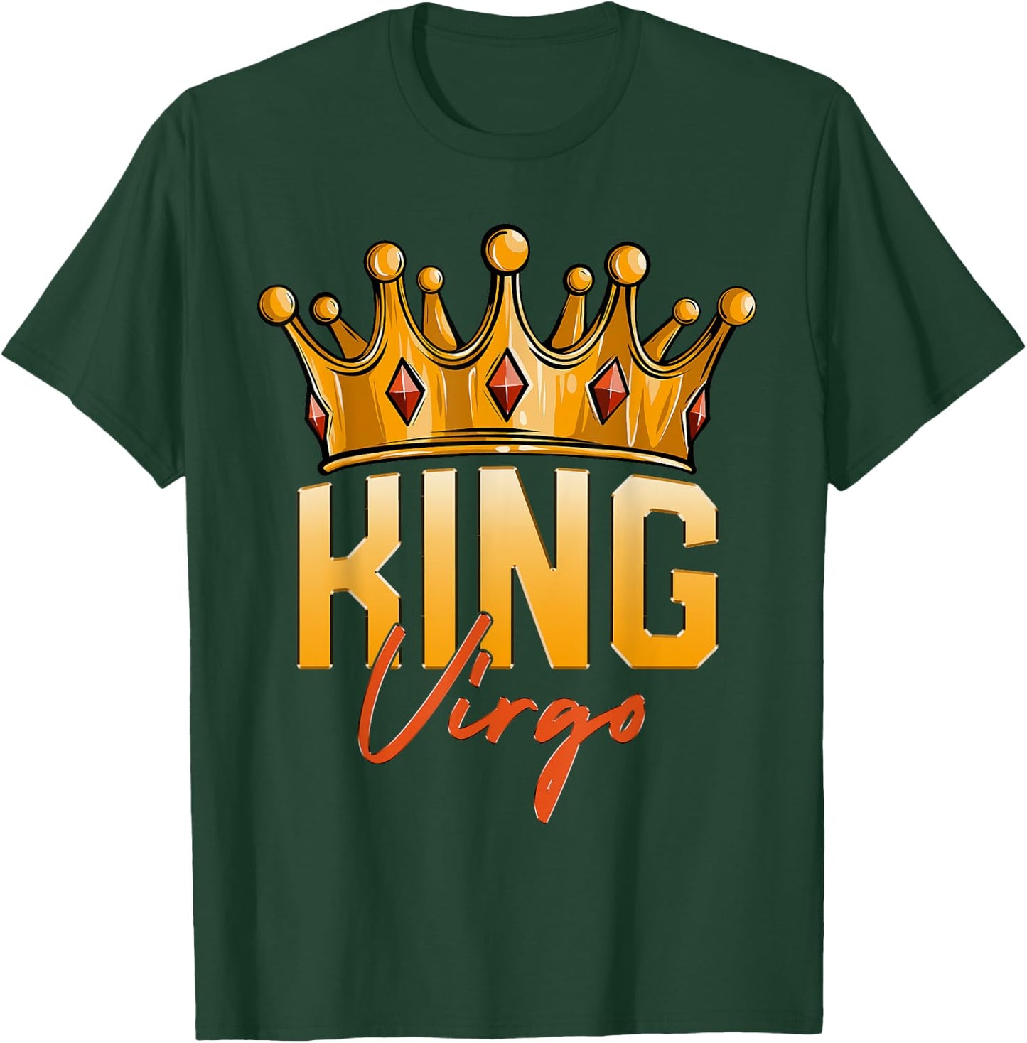 King Virgo Men Zodiac Birthday Crown T-Shirt - T-Shirt | Forest