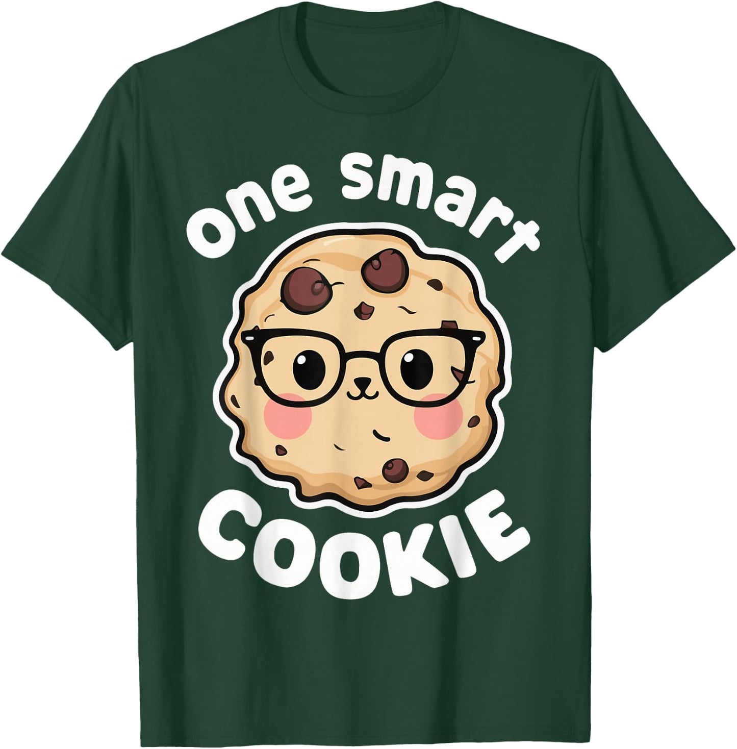 Cookie One Smart Cookie Cookies Chocolate Chips T-Shirt - T-Shirt | Forest