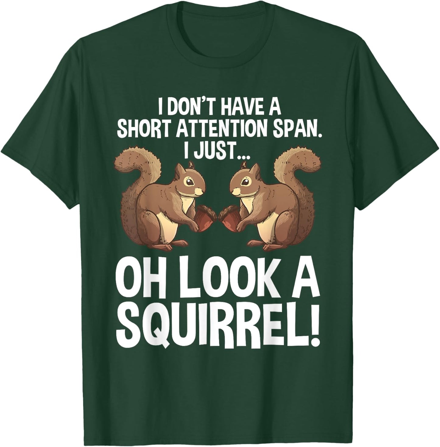 Funny ADHD Squirrel Design Women Chipmunk Pet Lovers T-Shirt - T-Shirt | Forest