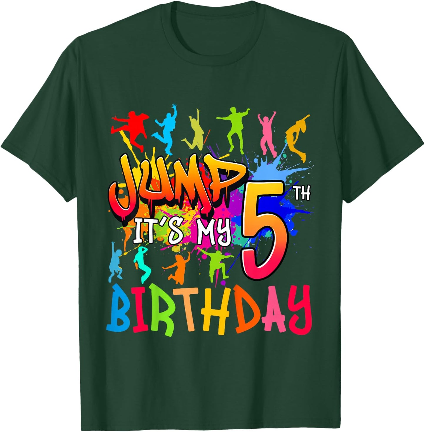 Let's Jump It's My 5th Birthday Trampoline Bday Matching T-Shirt - T-Shirt | Forest