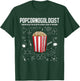 Cool Science - Popcornologist Study of Popcorn - Porcorn T-Shirt - T-Shirt | Forest
