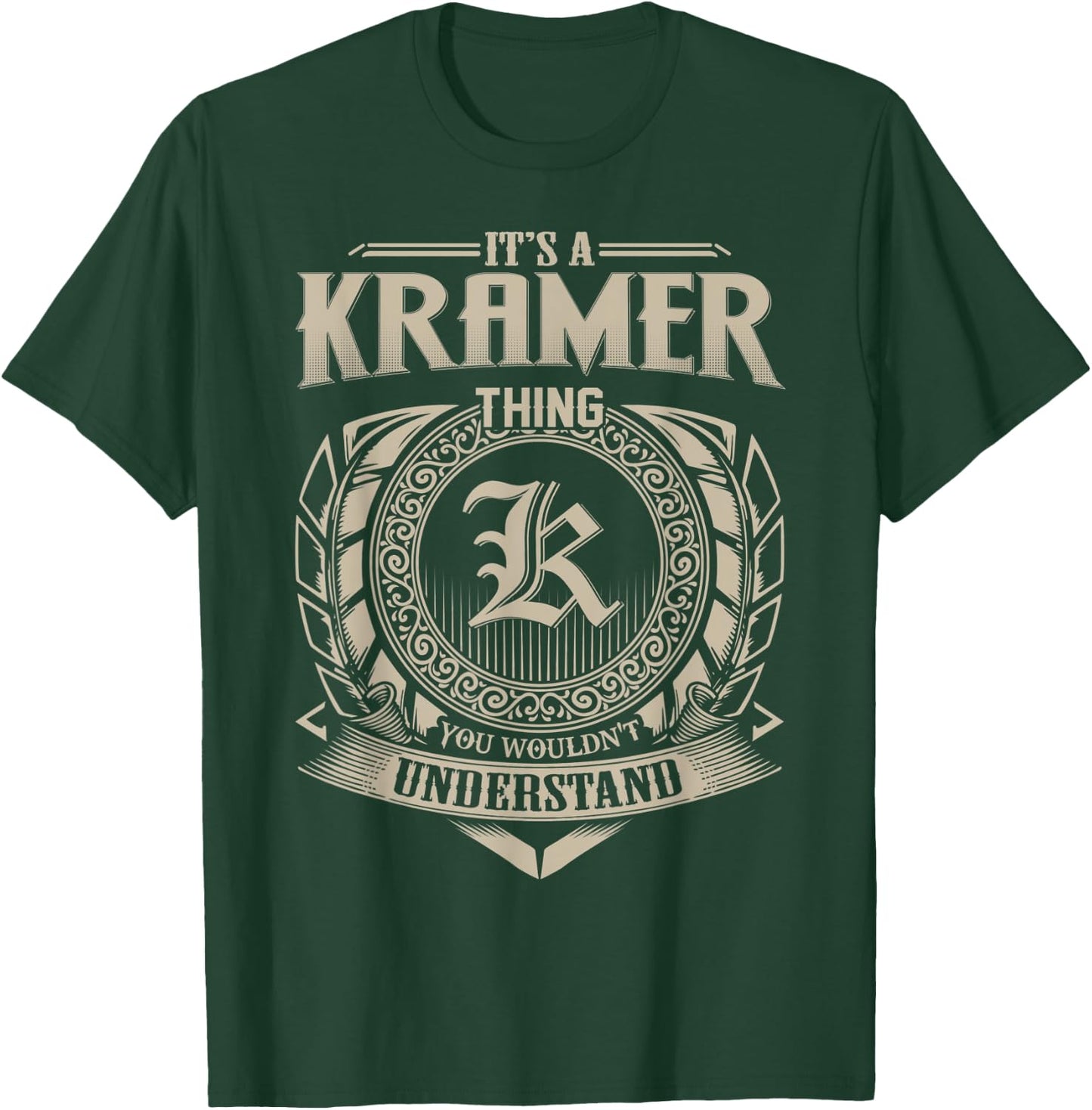 It's A KRAMER Thing You Wouldn't Understand Name Vintage T-Shirt - T-Shirt | Forest