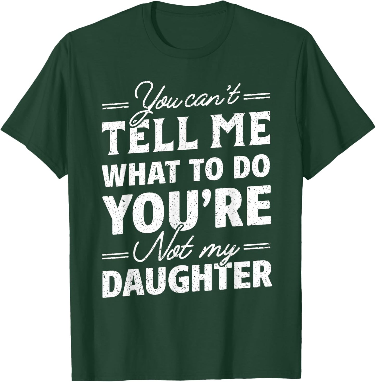 Funny Father's Day Dad Gifts From Daughter Daddy T-Shirt - T-Shirt | Forest
