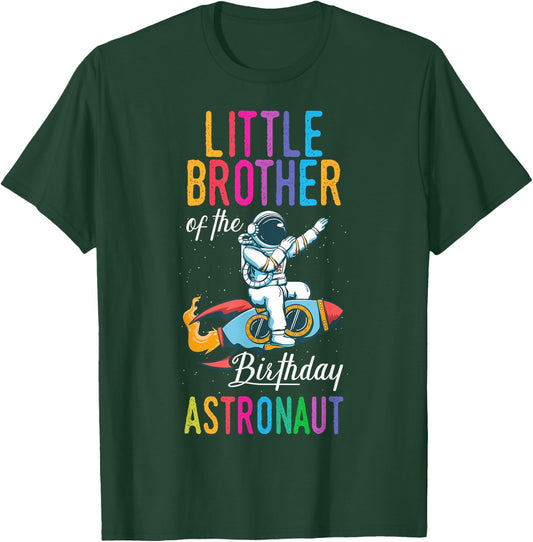 Little Brother Of The Birthday Astronaut Space Bday Party T-Shirt - T-Shirt | Forest