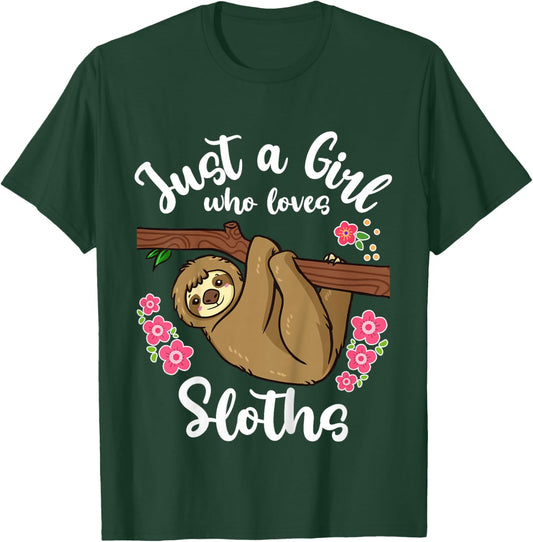 Sloth Just a Girl Who Loves Sloths T-Shirt - T-Shirt | Forest
