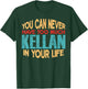 Funny Kellan Personalized First Name Joke Item T-Shirt - T-Shirt | Forest