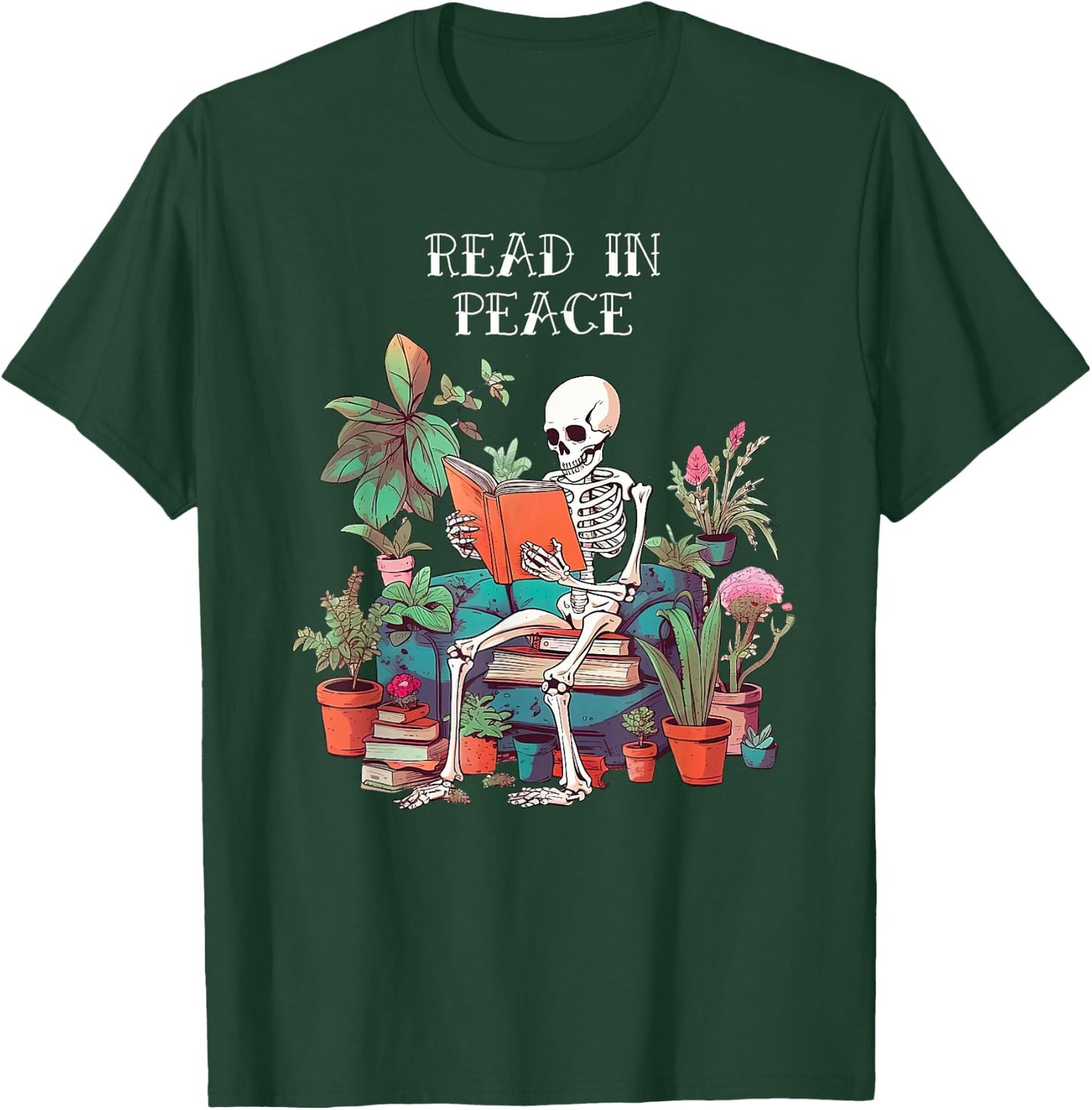 Funny Skeleton Read In Peace Books and Plants Lover Bookworm T-Shirt - T-Shirt | Forest