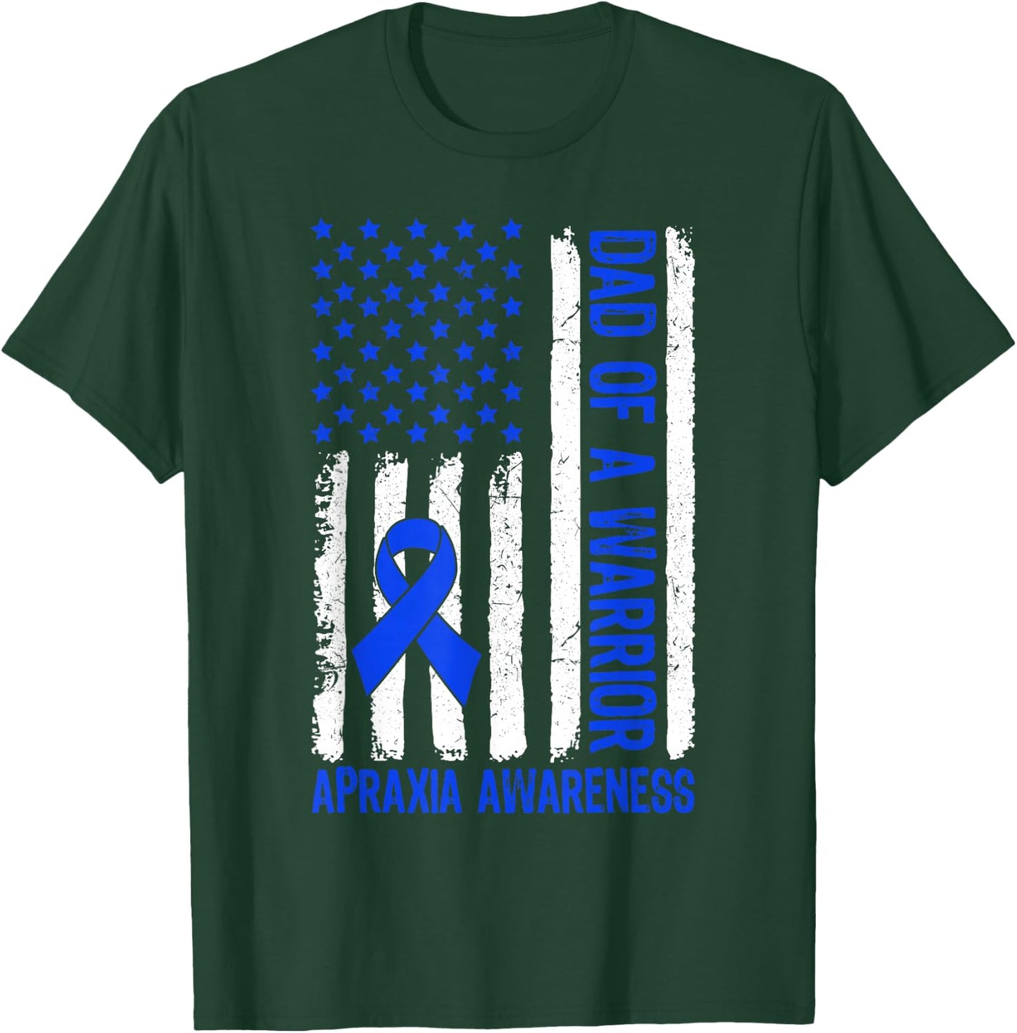 Proud Dad Of A Warrior Apraxia Family US Flag T-Shirt - T-Shirt | Forest