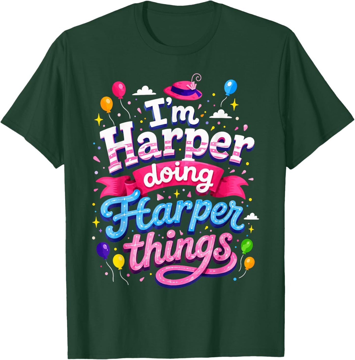 I'm Harper Doing Harper Things Cute Girl's T-Shirt - T-Shirt | Forest