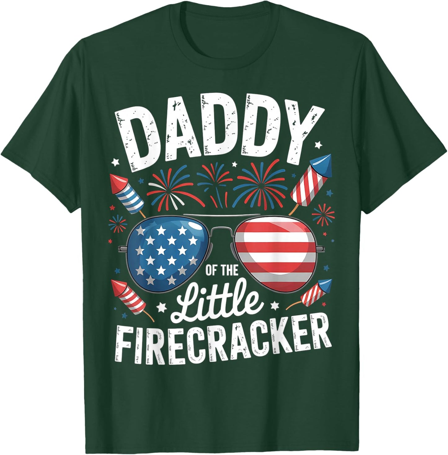 4th of July Birthday Dad Daddy Of The Little Firecracker T-Shirt - T-Shirt | Forest