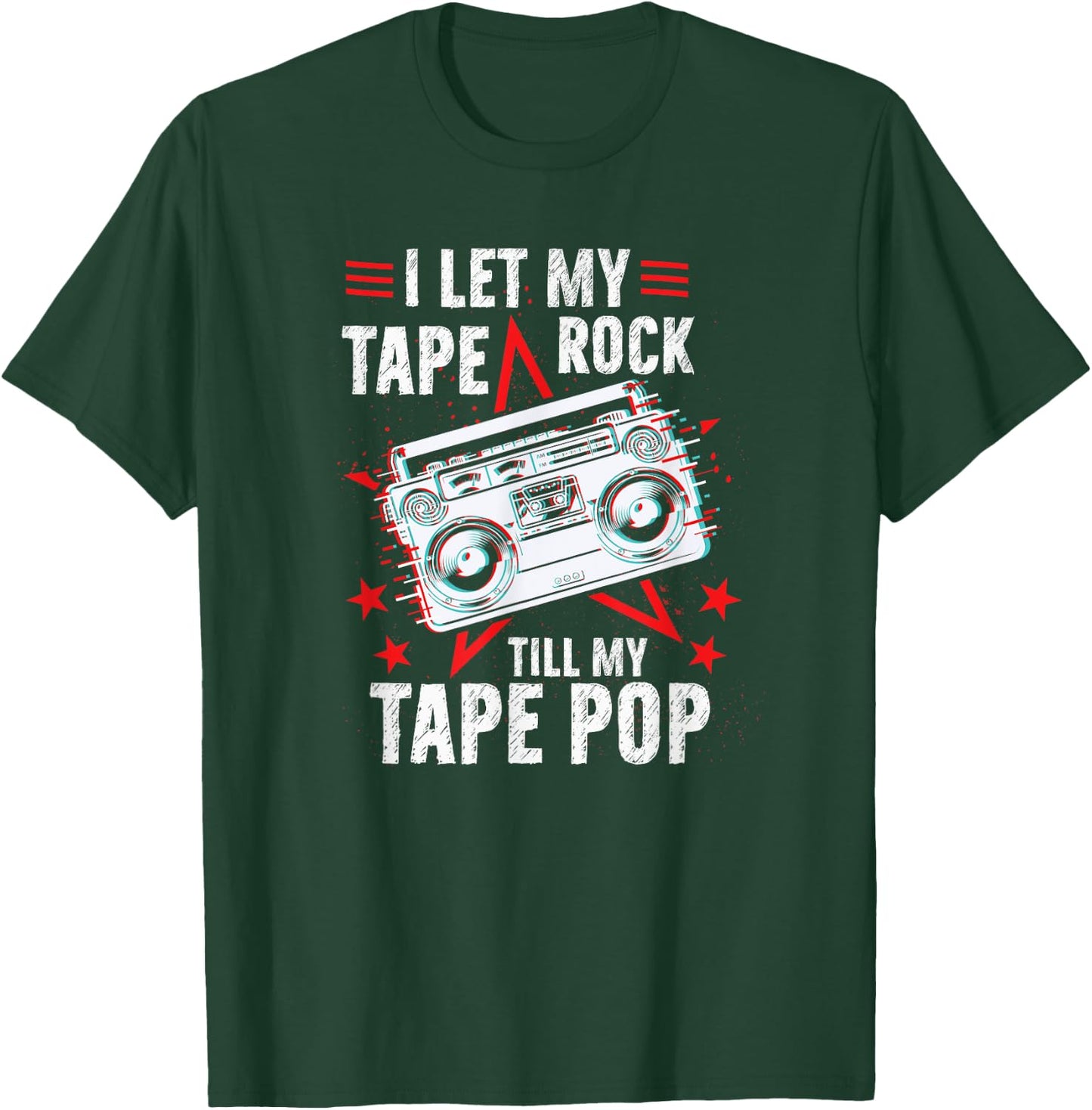 Vintage Retro I Let My Tape Rock Till My Tape Pop Music T-Shirt - T-Shirt | Forest