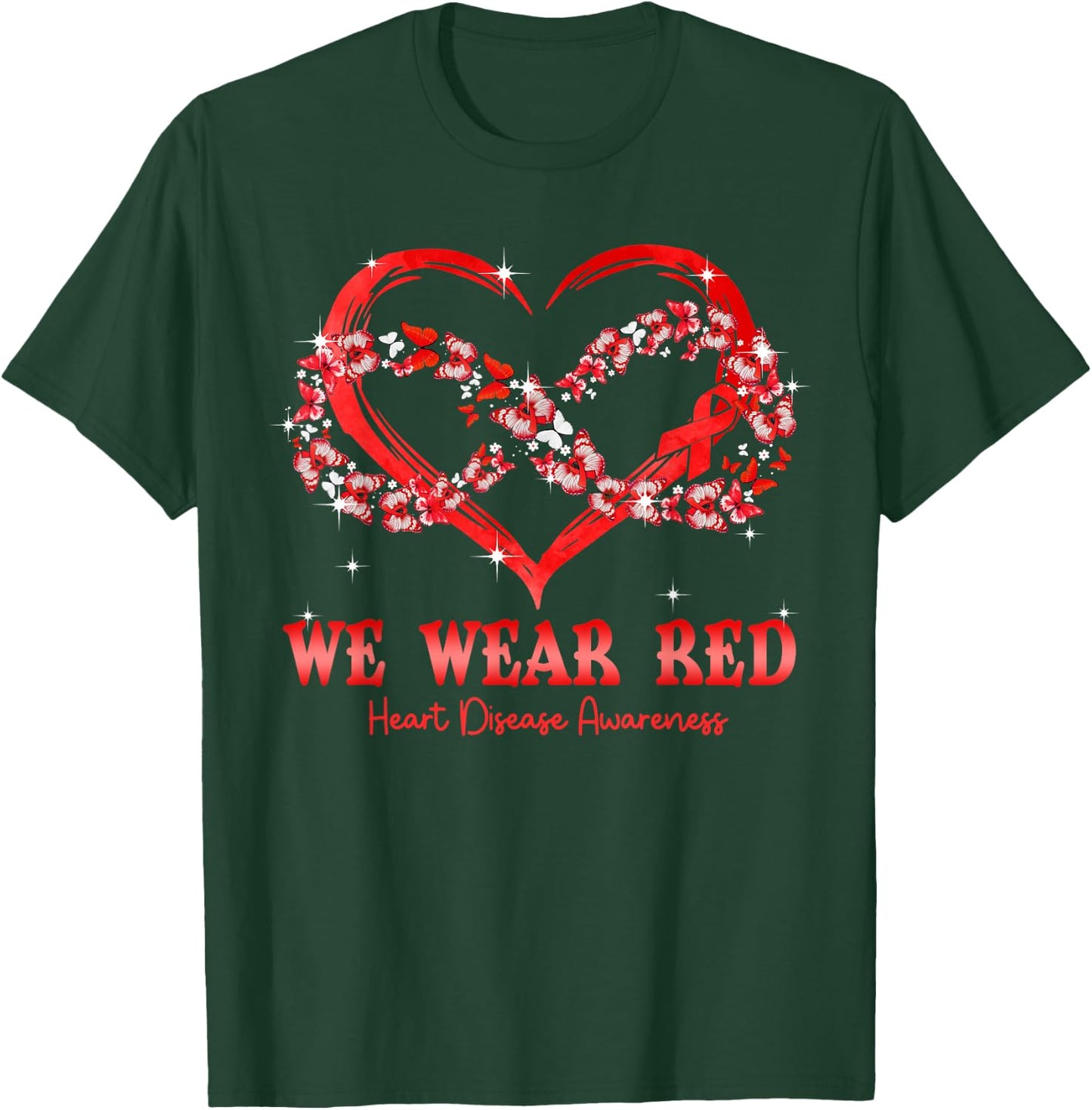 We Wear Red Butterfly Heart Heart Disease Awareness T-Shirt - T-Shirt | Forest