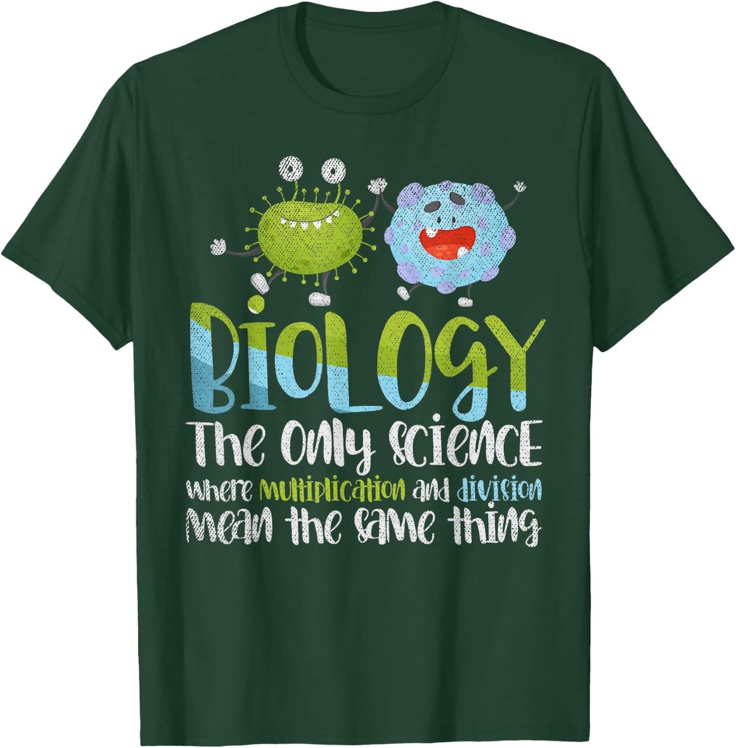 Multiplication and Division mean the same biology T-Shirt - T-Shirt | Forest