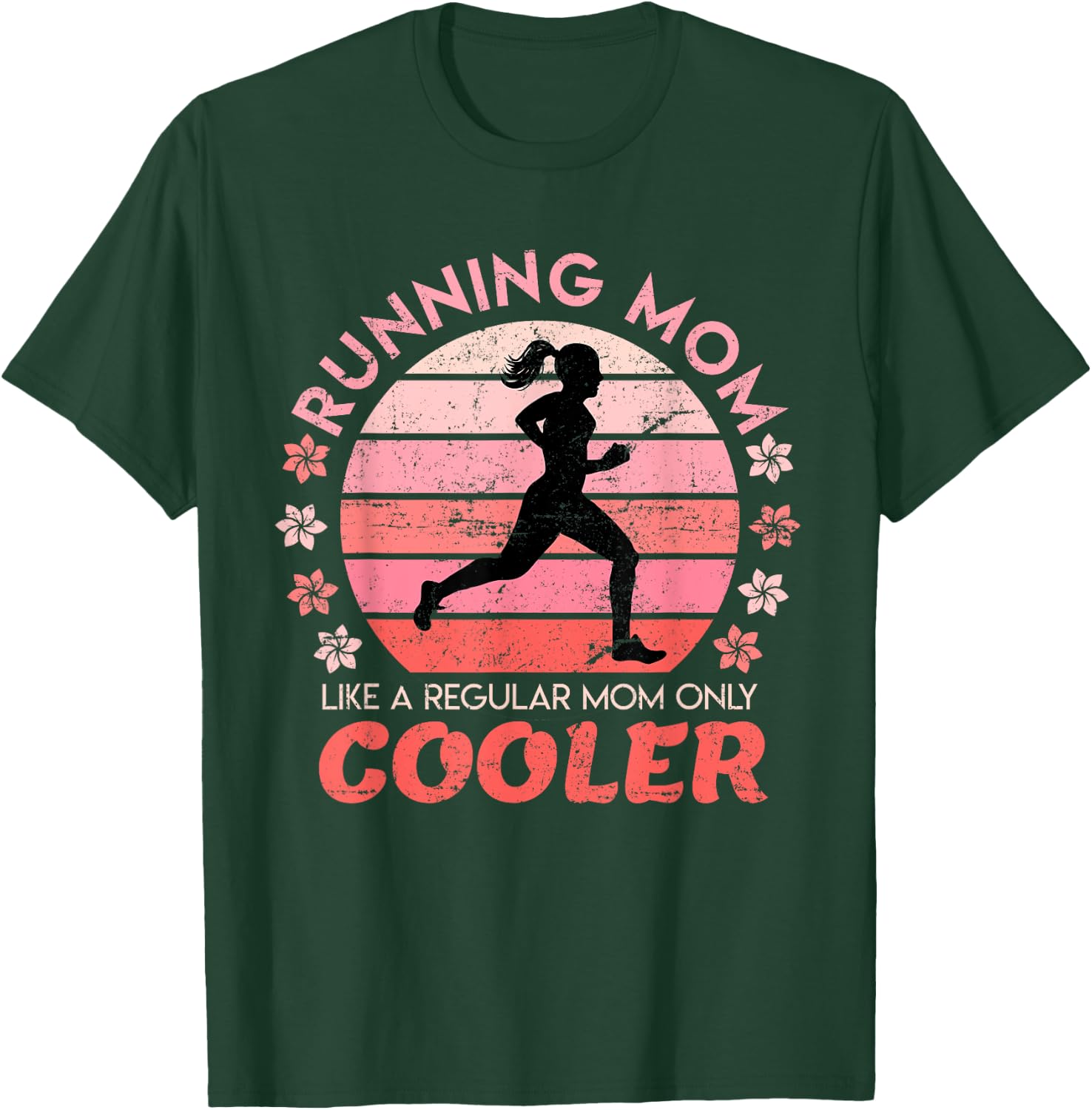Running Mom Mother Ladies Marathon Run Half marathon T-Shirt - T-Shirt | Forest