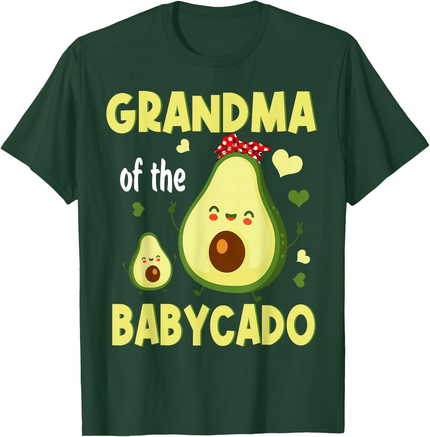 Grandma Of The Baby Avocado Happy Mother's Day Family T-Shirt - T-Shirt | Forest