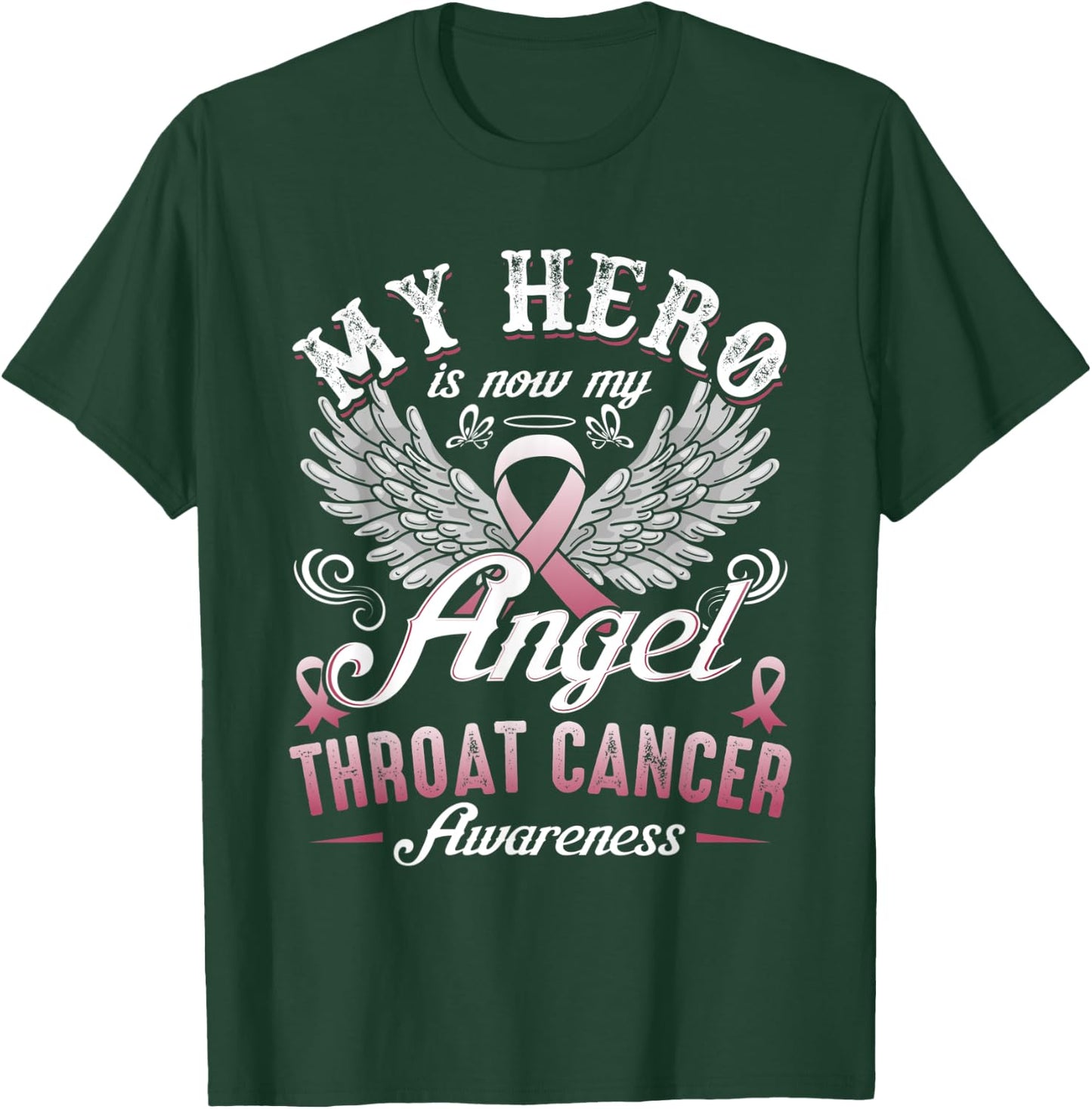 My Hero Is Now My Angel Throat Cancer Awareness T-Shirt - T-Shirt | Forest