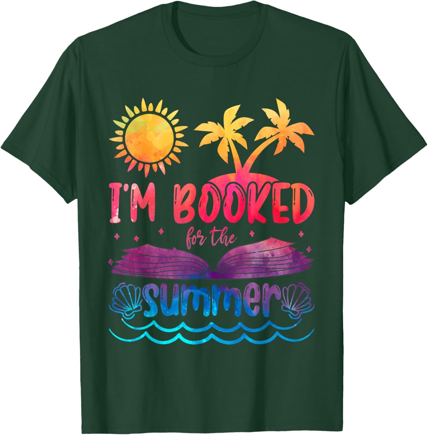 I'm Booked For Summer Funny Beach Vacation Reading Tie Dye T-Shirt - T-Shirt | Forest