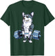 Corgi Weightlifting Funny Deadlift Men Fitness Gym Workout T-Shirt - T-Shirt | Forest