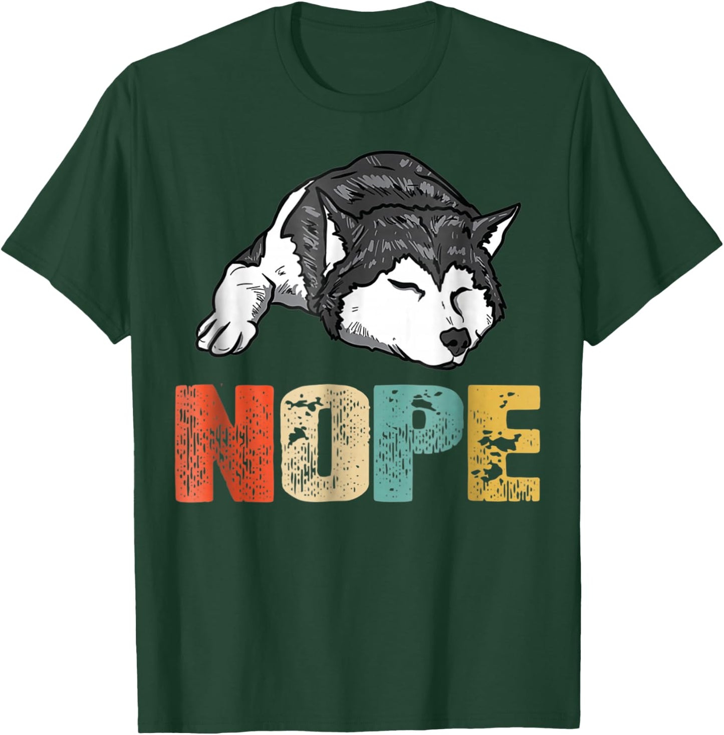 Vintage Nope Funny Siberian Husky Dog Lover Women T-Shirt - T-Shirt | Forest
