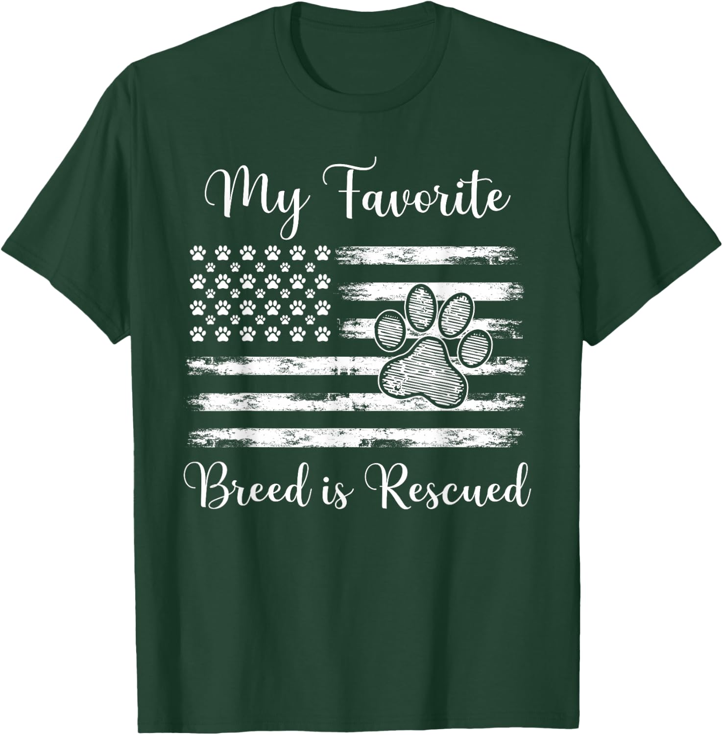My Favorite Breed Is Rescued USA Flag Design For Dog Lover Women Men T-Shirt - T-Shirt | Forest