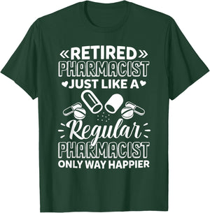 Pharmacist Shirt - Retired Pharmacist Funny Retirement Gift T-Shirt - T-Shirt | Forest