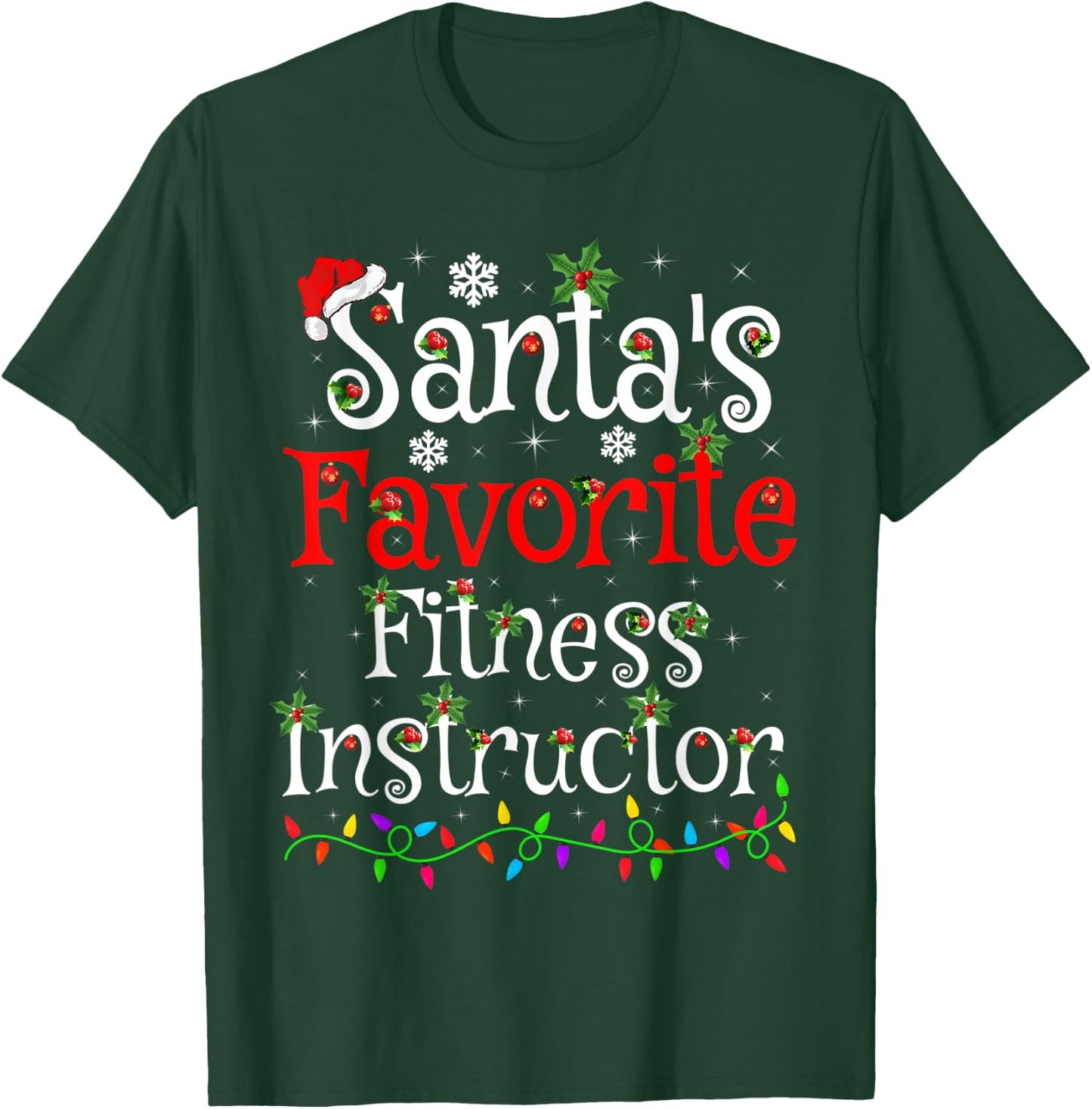 Xmas Lighting Santa's Favorite Fitness Instructor Christmas T-Shirt - T-Shirt | Forest