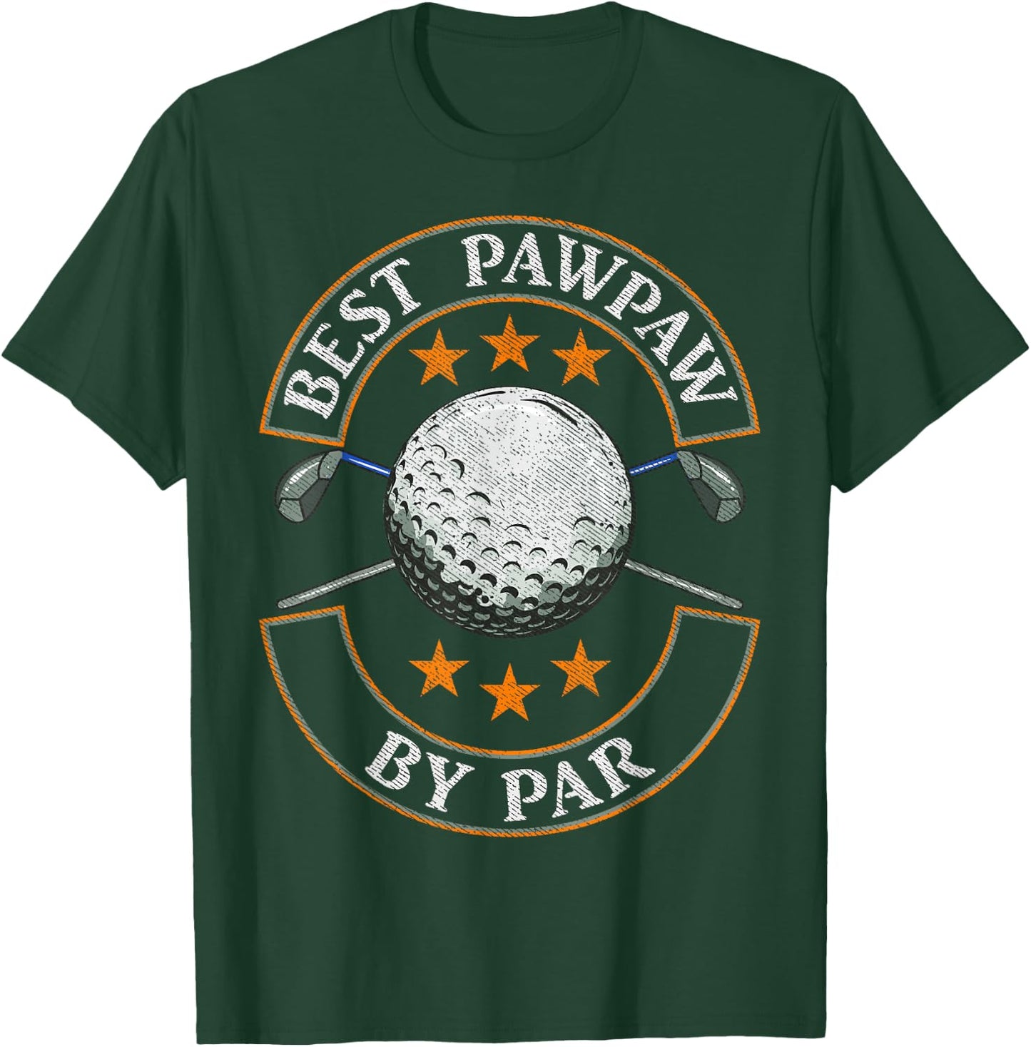 Best Pawpaw By Par Golf Lover Sports Fathers Day Gifts T-Shirt - T-Shirt | Forest