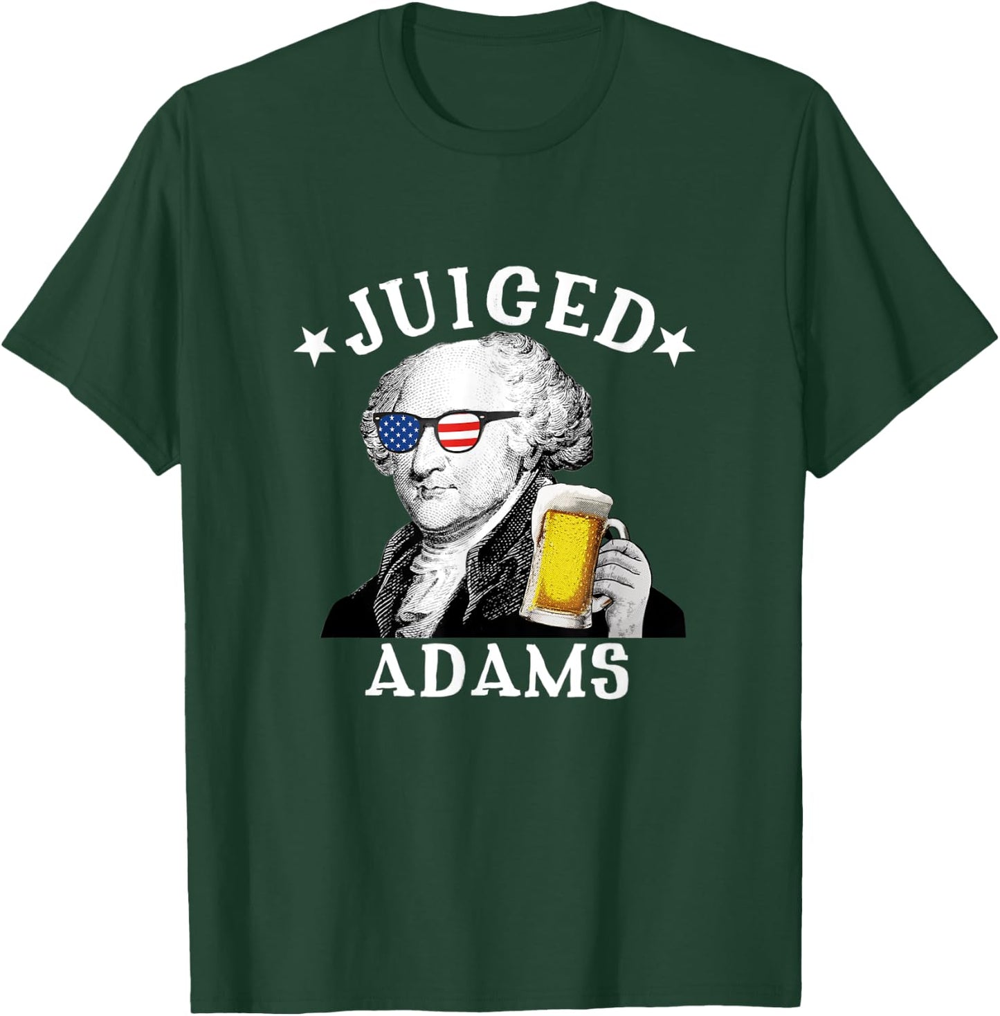 Juiced Adams Patriotic President John Adams 4th of July Men T-Shirt - T-Shirt | Forest