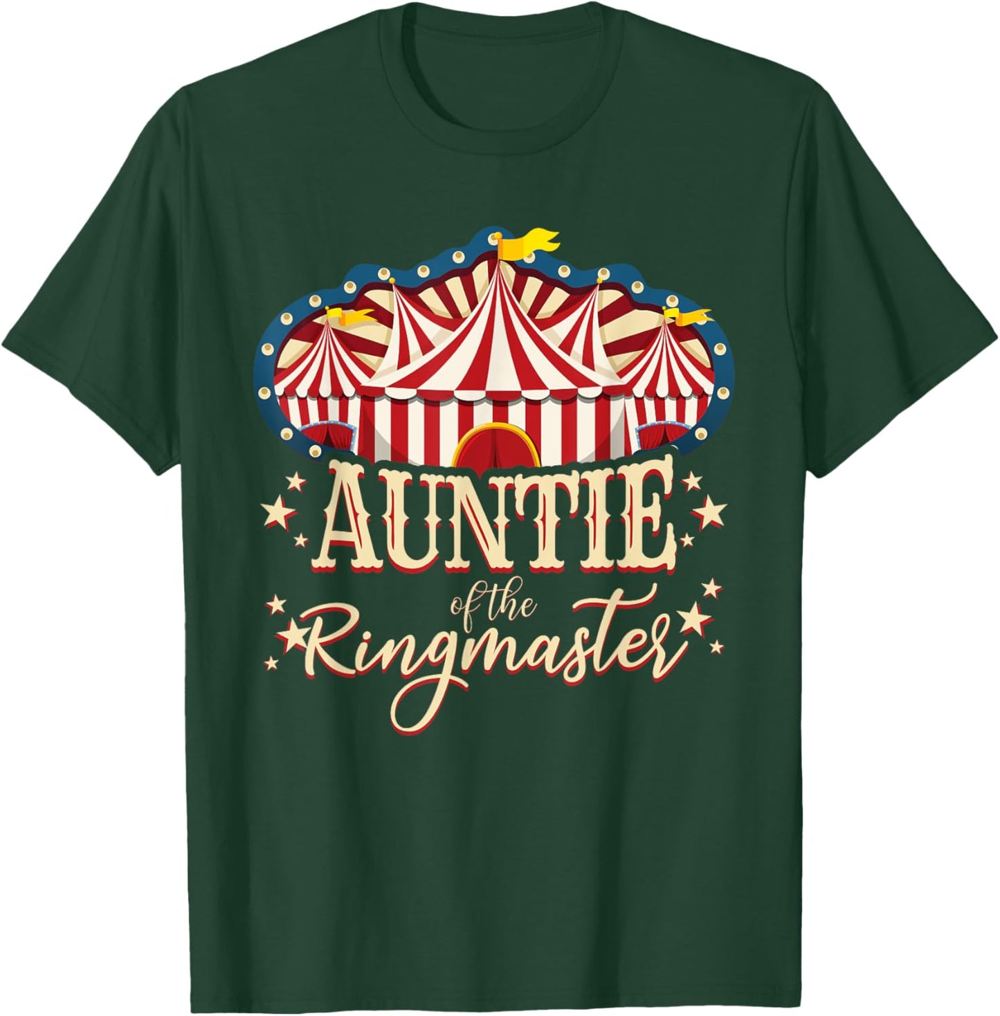 Auntie of The Ringmaster Circus Themed Birthday Party T-Shirt - T-Shirt | Forest