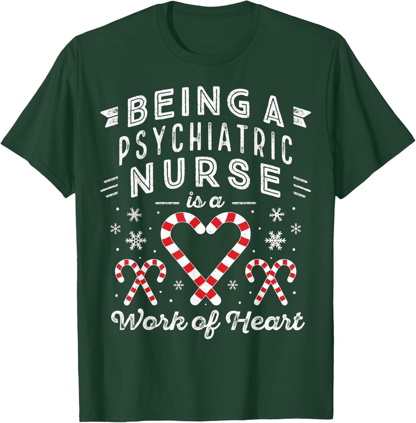 Christmas Candy Cane Heart Men Women PMHNP Psychiatric Nurse T-Shirt - T-Shirt | Forest