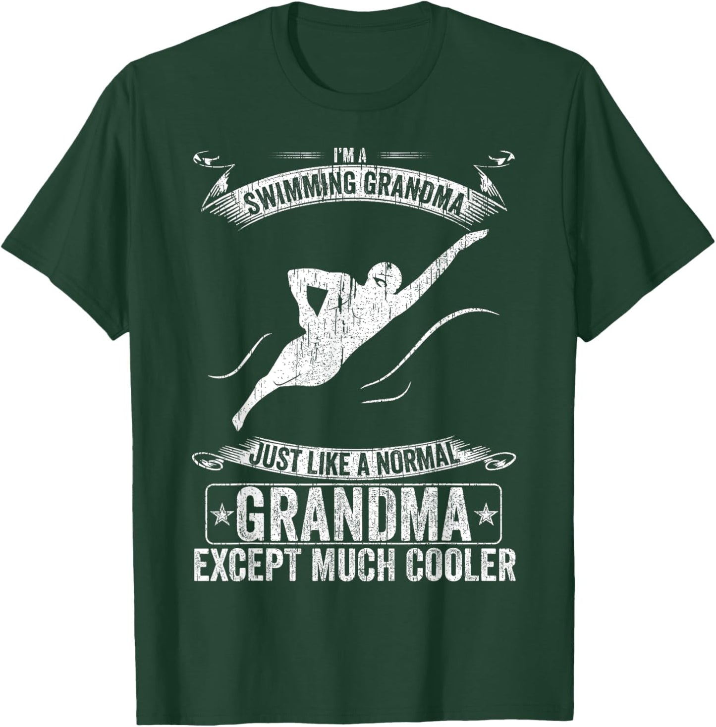 I'm A Swimming Grandma Just Like A Normal Except Much Cooler T-Shirt - T-Shirt | Forest