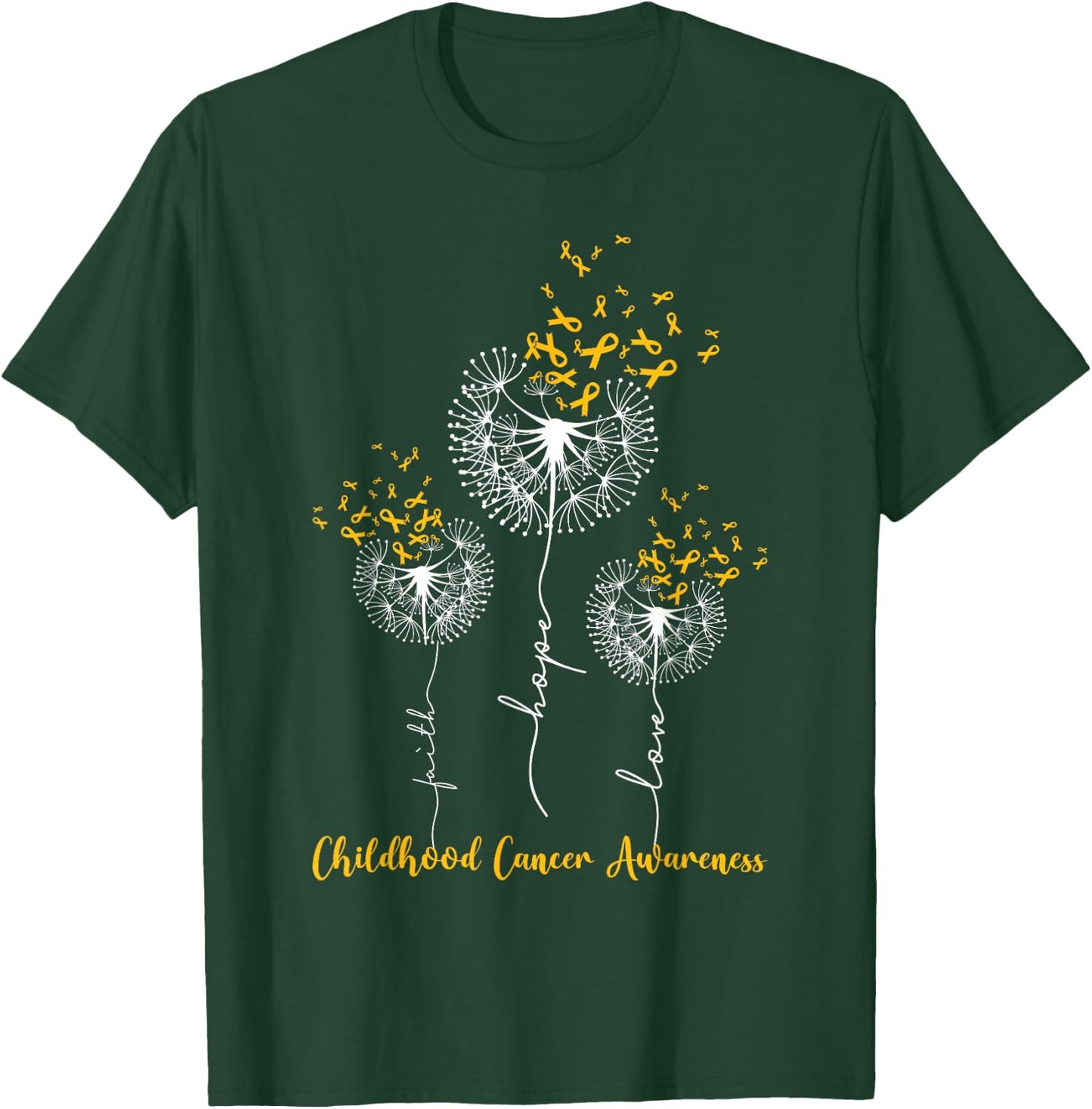 Childhood Cancer Awareness Faith Hope Love Dandelion T-Shirt - T-Shirt | Forest