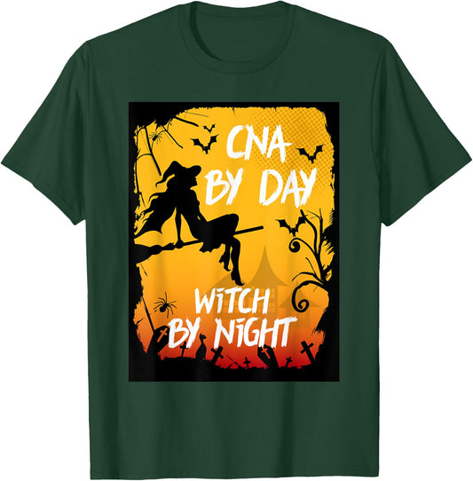 CNA By Day Witch By Night Funny Nursing Assistant Halloween T-Shirt - T-Shirt | Forest