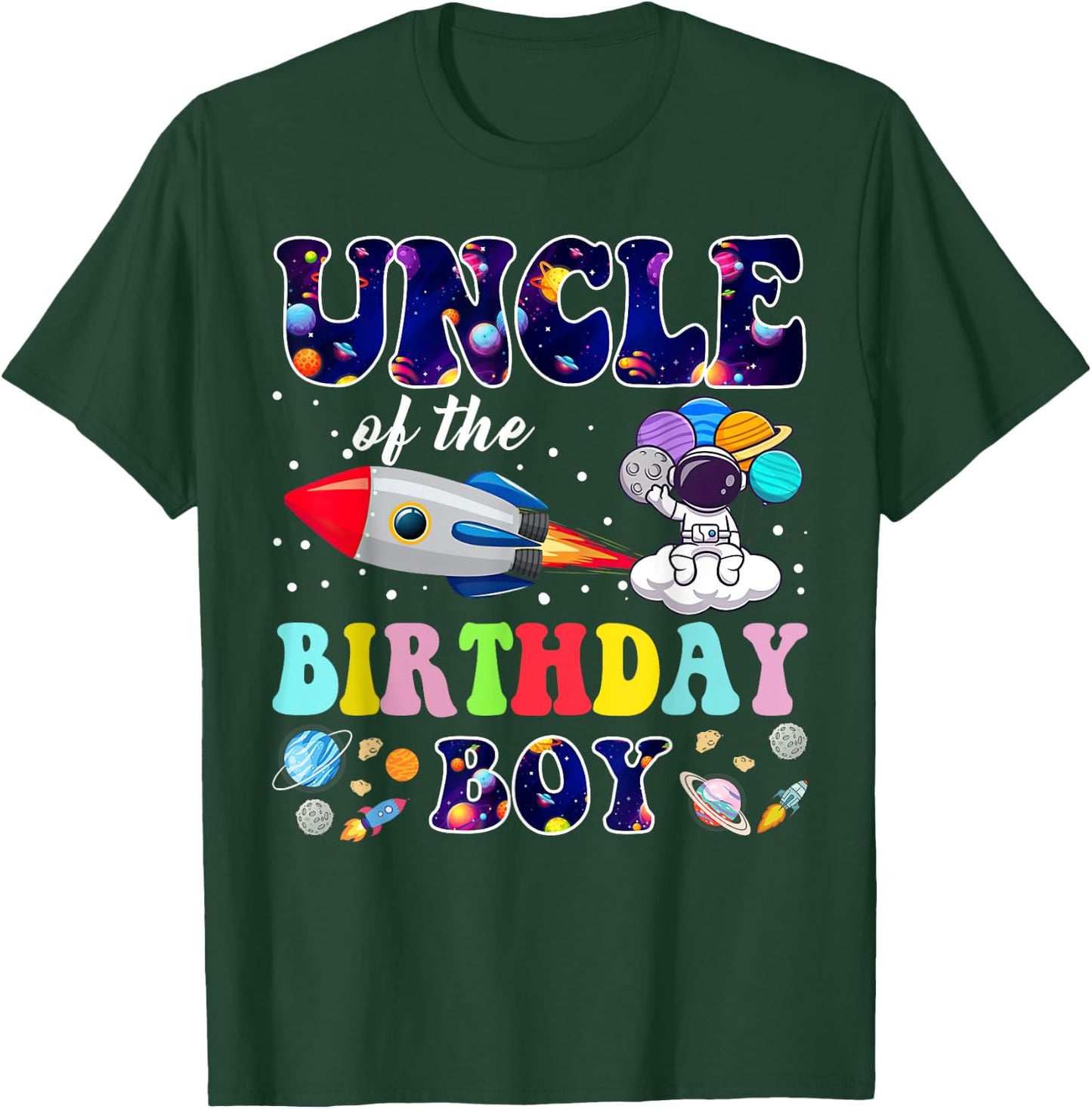 Uncle of The Birthday Boy Space Astronaut Birthday Family T-Shirt - T-Shirt | Forest