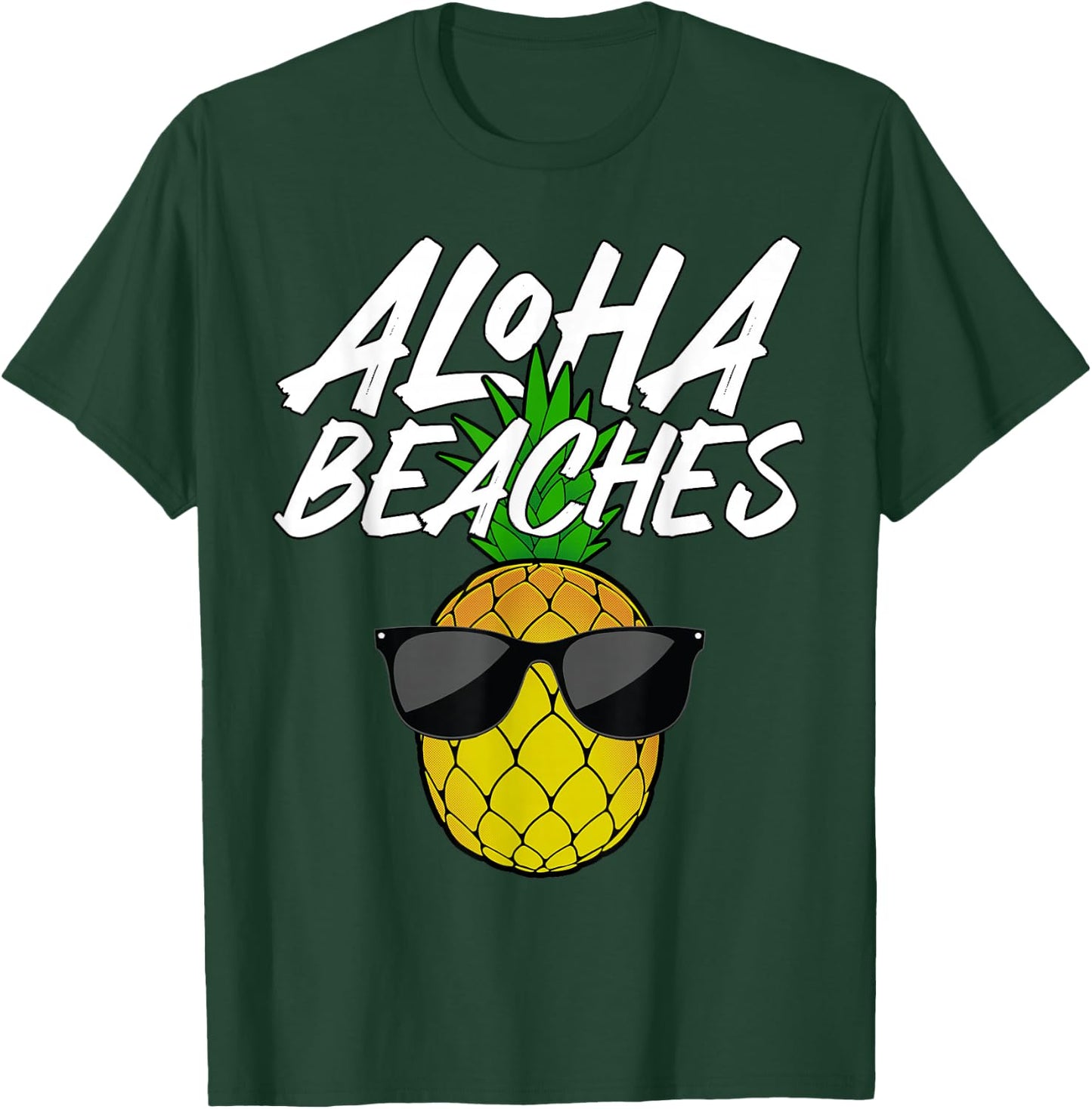 Funny Aloha Beaches Designs Women Pineapple Hawaiian T-Shirt - T-Shirt | Forest