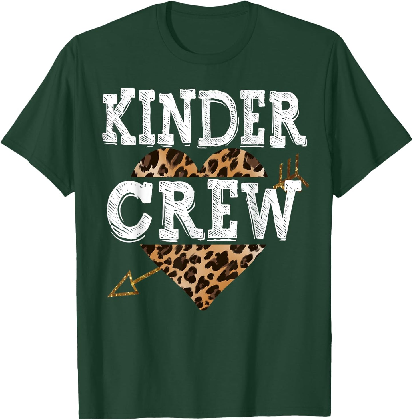Leopard Kinder Crew Kindergarten Teacher 1st Day of School Men Women Girls Kids T-Shirt - T-Shirt | Forest