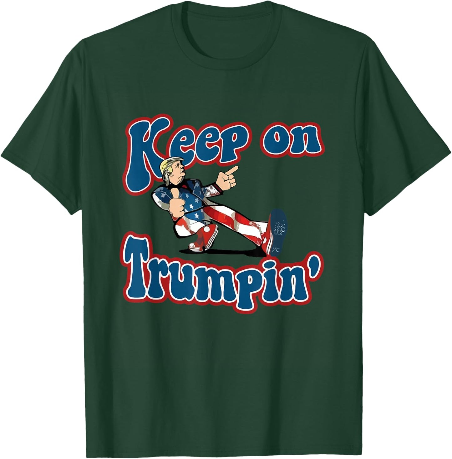 Keep On Trumpin' funny retro style Trump design vintage T-Shirt - T-Shirt | Forest