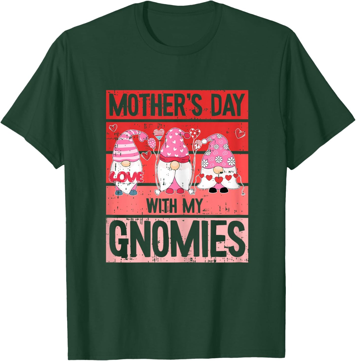 Mothers Day With My Gnomies Cute Gnome Mom Mama Momma T-Shirt - T-Shirt | Forest