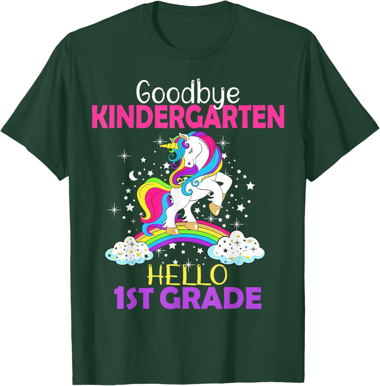 Goodbye Kindergarten Hello 1st grade Unicorn Girls 2023 Grad T-Shirt - T-Shirt | Forest