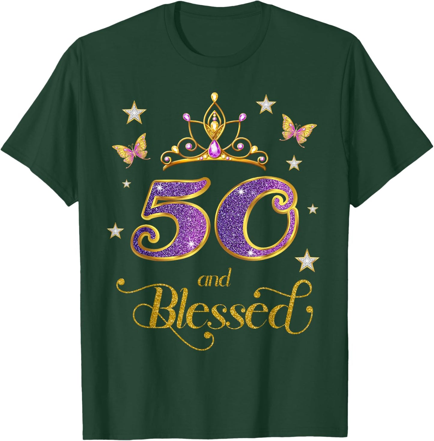 50 and Blessed 50 Years Old Birthday 50th Birthday T-Shirt - T-Shirt | Forest