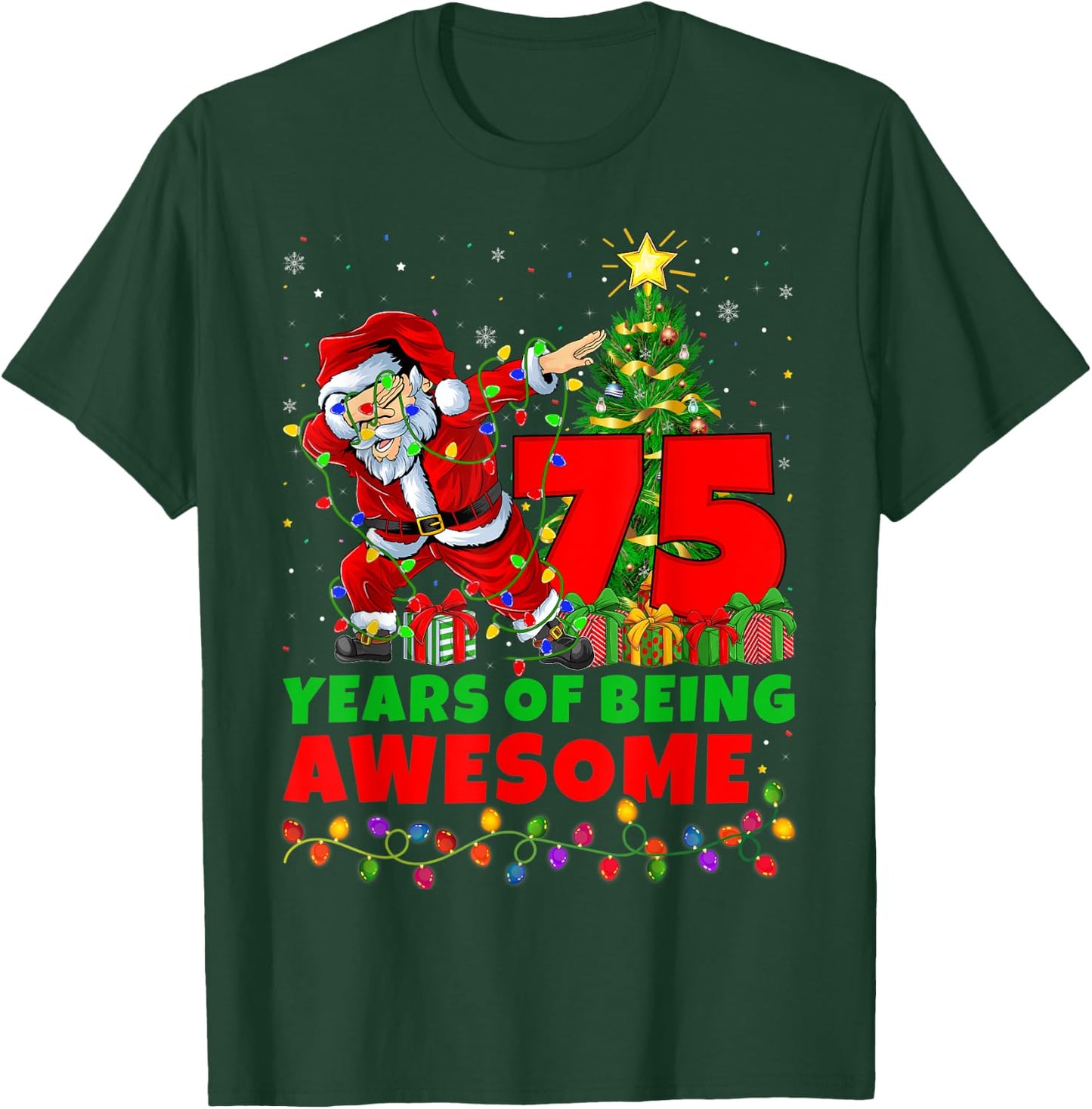 75 Years Of Being Awesome Santa 75th Birthday Christmas T-Shirt - T-Shirt | Forest