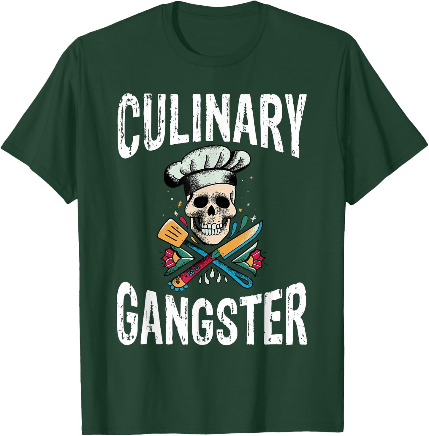 Culinary Gangster Kitchen Culinary Cook T-Shirt - T-Shirt | Forest