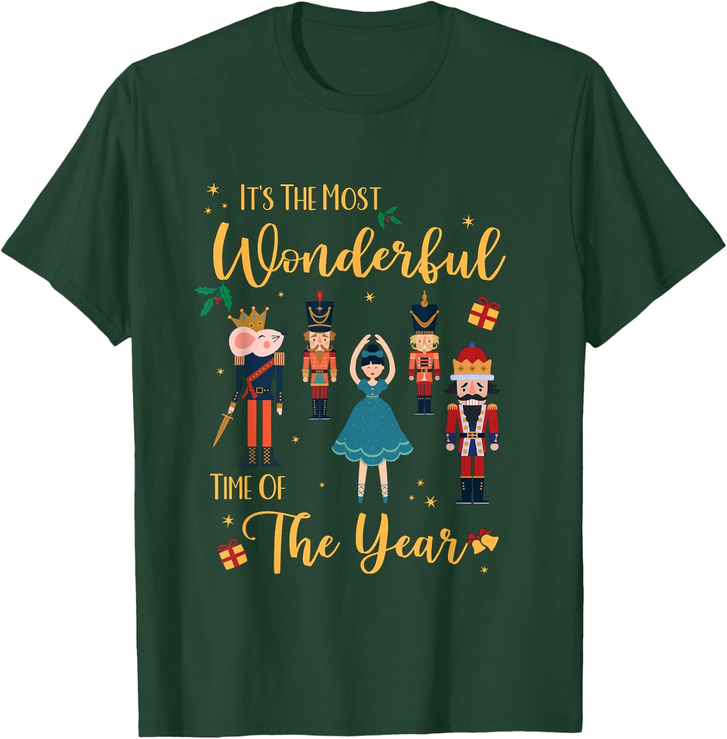 It's The Most Wonderful Time Of The Year Nutcracker Ballet T-Shirt - T-Shirt | Forest