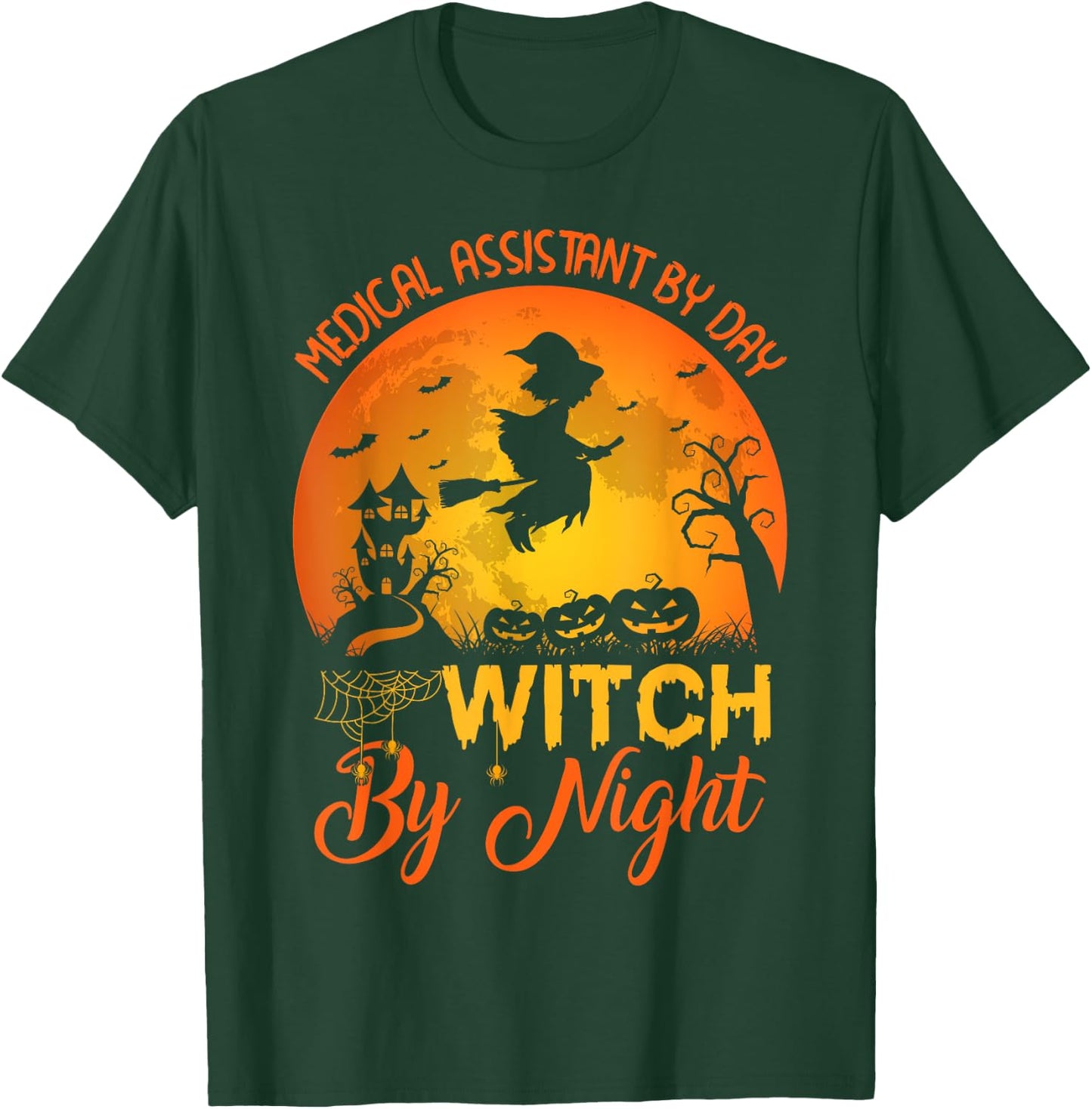 Vintage Medical Assistant By Day Witch By Night Halloween T-Shirt - T-Shirt | Forest