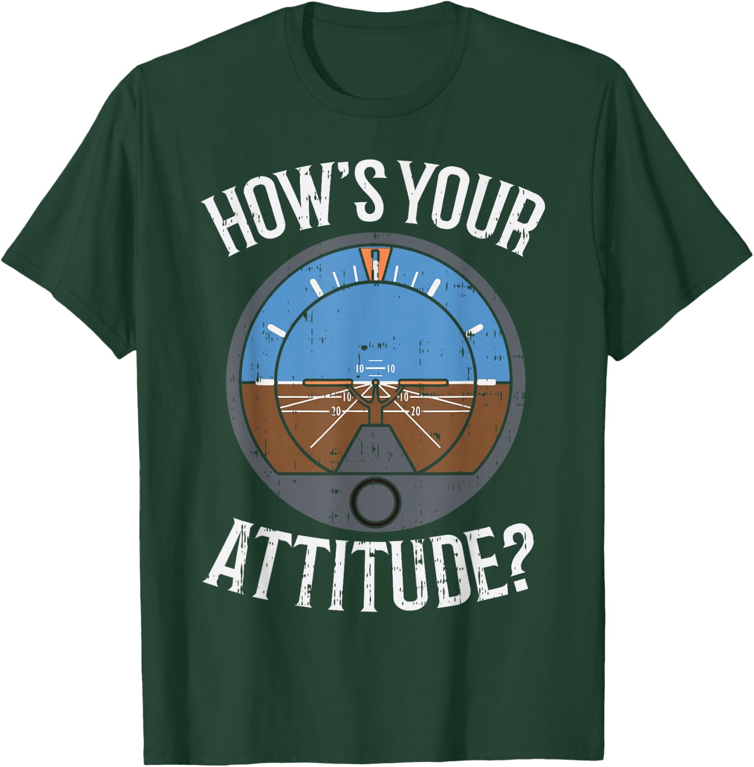 Hows Your Attitude Funny Altitude Aviation Humor Pilot Gift T-Shirt - T-Shirt | Forest